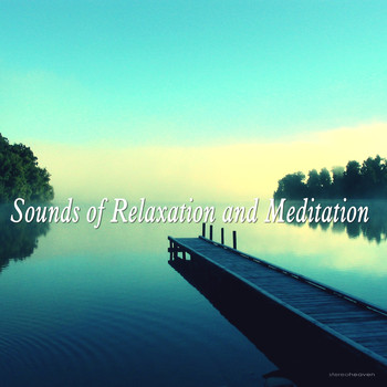 Various Artists - Sounds of Relaxation and Meditation