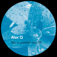 Alex Q - Like a Summer Rain
