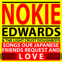 Nokie Edwards - Songs Our Japanese Friends Request and Love