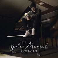 Octavian - Geiler Mensch