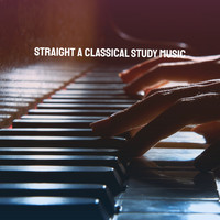 Moonlight Sonata, Study Music Club and Relaxing Piano Music - Straight A Classical Study Music