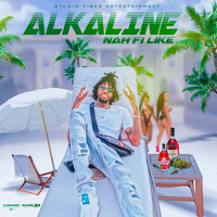 Alkaline - Nah Fi Like (Explicit)