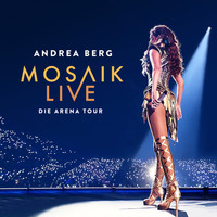 Andrea Berg - Mosaik Live - Die Arena Tour