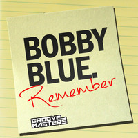 Bobby Blue - Remember