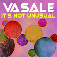Vasale - It's Not Unusual