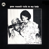 Gene Russell - Talk to My Lady