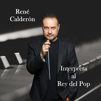 René Calderón - Interpreta al Rey del Pop