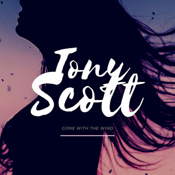 Tony Scott - Gone with the Wind