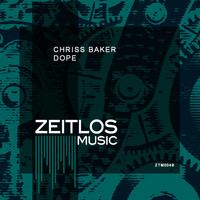 Chriss Baker - Dope
