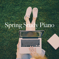 Musica Relajante, Relaxation and Reading and Study Music - Spring Study Piano