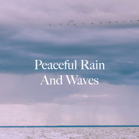 White Noise Research, Sounds of Nature Relaxation and Nature Sounds Artists - Peaceful Rain And Waves