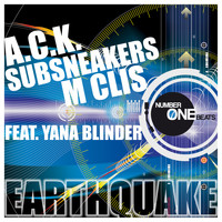 A.C.K. & Subsneakers vs. M Clis - Earthquake