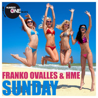 Franko Ovalles & HME - Sunday