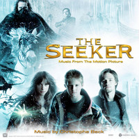 Christophe Beck - The Seeker: The Dark Is Rising (Music from the Motion Picture)