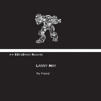 Lanny May - My Friend