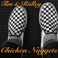 Tim Pepper - Chicken Nuggets (feat. Ridley)