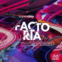 Superchip - La Faktorya EP