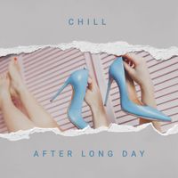 Lounge relax - Chill After Long Day - Relaxing at Home, Night Music, Moment of Deep Calm, Chill Lounge Music, Cafe Music
