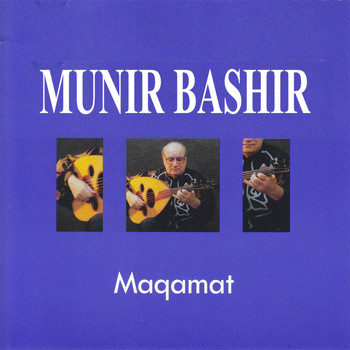 Munir Bashir - Maqamat