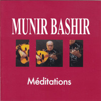 Munir Bashir - Méditations