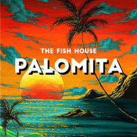 The Fish House - Palomita
