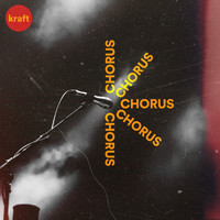 Kraft - Chorus