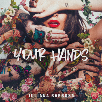 Juliana Barbosa - Your Hands