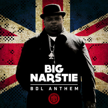 Big Narstie - BDL Anthem (Remixes [Explicit])