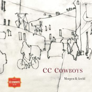 CC Cowboys - Morgen & kveld (2020 Remaster)