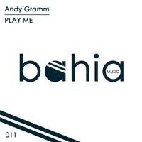 Andy Gramm - Play Me
