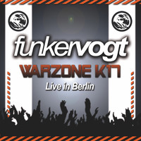 Funker Vogt - Warzone K17 - Live in Berlin