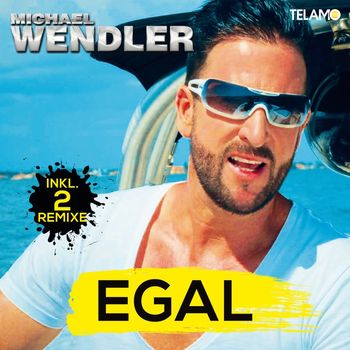Michael Wendler - Egal