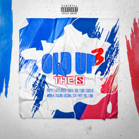 The S - Old Up 3 (Explicit)