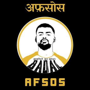 Badal - Afsos