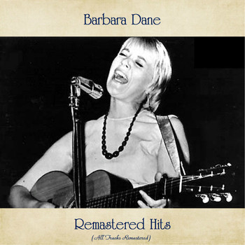 Barbara Dane - Remastered Hits (All Tracks Remastered)