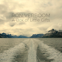 Ron Verboom - A Box of Little Gifts