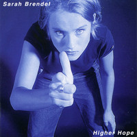 Sarah Brendel - Higher Hope