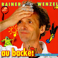 Rainer Wenzel - Au Backe!