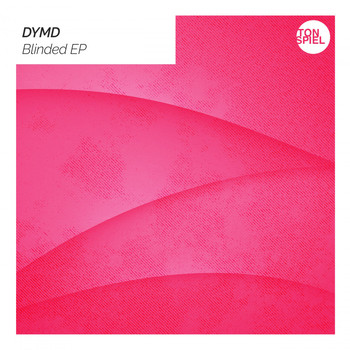 DYMD - Blinded EP
