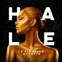 HALE - La più bella di tutte