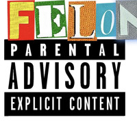Felon - Think Like a Boss (Explicit)