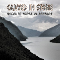 Carved in Stone - Tales of Glory & Tragedy
