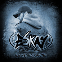 Eskay - Ein neues Kapitel (Explicit)