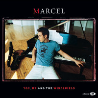 Marcel - You, Me And The Windshield