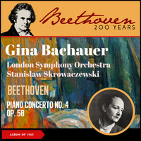 Gina Bachauer, London Symphony Orchestra, Antal Dorati - Beethoven: Piano Concerto No. 4 In G, Op. 58 (Album of 1963)