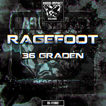 Ragefoot - 36 Graden