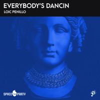 Loic Penillo - Everybody's Dancin