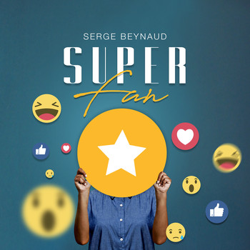 Serge Beynaud - Super Fan