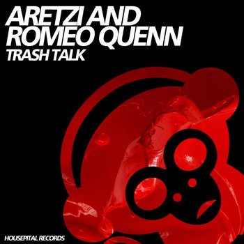 Aretzi & Romeo Quenn - Trash Talk