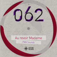 PMX Soundz - Au revoir madame